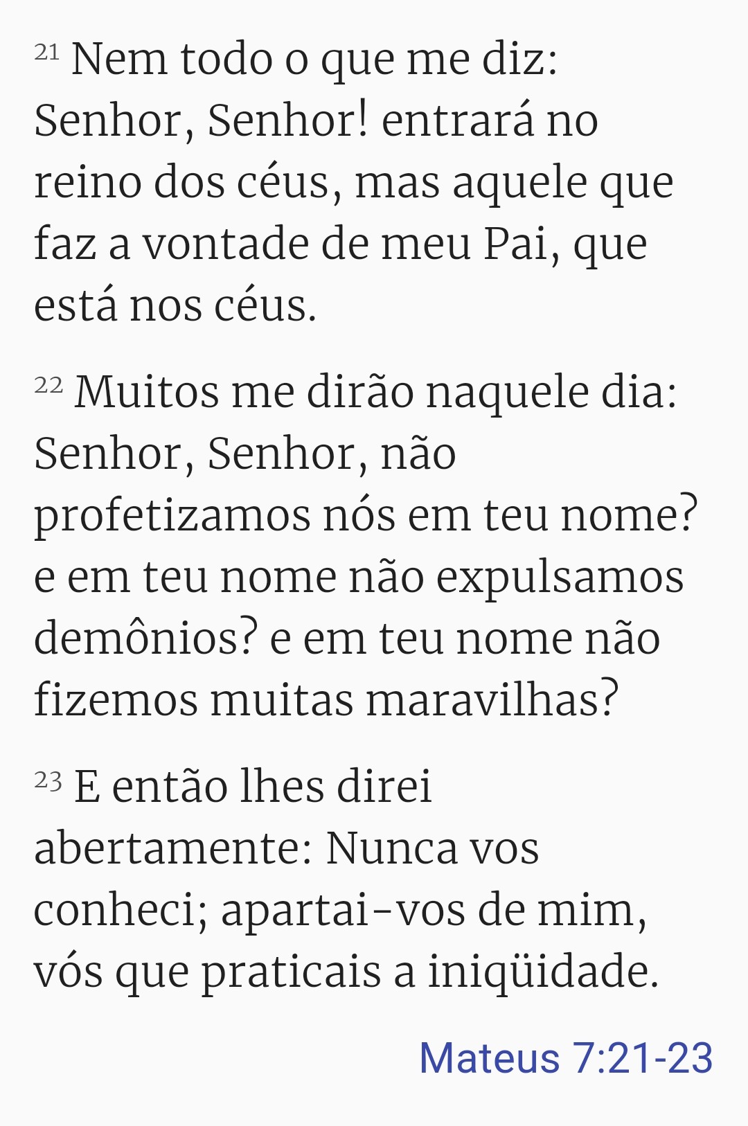 Mateus 7:22-23 (Muitos dirão Senhor Senhor, em teu nome