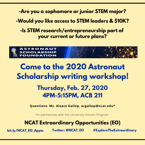 NCAT_EO's tweet photo. @AstroScholarFdn @NCATCoST @ncatcaes @COENCAT @OUR_NCAT @NCATResearch @aggiehonors @NCAT_SWEeties @TriBeta_NCAT @NCAT_NSBE @ncatsuaggies @TheATRegister @NCATCOP @ncat_rha @NCAT_OSA @ncatceei @NcatCreo @NCATalumni @tonyasmithjacks @mrsdrmurphy1 @NCAT_GreekLife Get application feedback before the #AstronautScholarship required campus deadline of 5PM ET on March 10, 2020!

#NCAT21 #NCAT22
🗓️Thur., Feb. 27
🏫ACB 211
⏲️4P-5:15P
👨🏾‍💻👩🏾‍💻📝Bring your drafts &amp; your laptop/writing tools!

@NCATCoST @ncatcaes @COENCAT @NCATResearch @ncatceei https://t.co/M2Cswuk4Z4