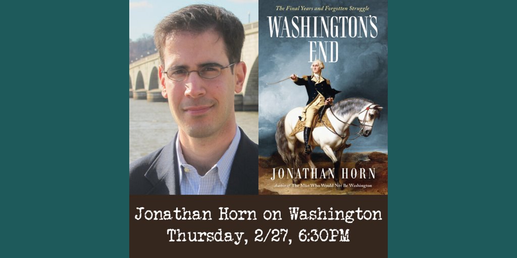 FountainBkstore's tweet photo. Tomorrow night we will have @JonathanDHorn in the house with his new book, WASHINGTON'S END from @ScribnerBooks! This is a staff pick and we are stoked! There's still time to RSVP here: https://t.co/9fPgmJNA5A #washingtonsend #georgewashington https://t.co/0t54hE8oYu