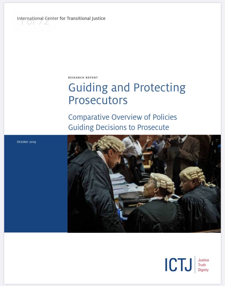 RCarranza_'s tweet photo. On what to consider in designing prosecutions policy, this recent @theICTJ paper will be useful: “Guiding and Protecting Prosecutors: Comparative Overview of Policies Guiding Decisions to Guiding to Prosecute” https://t.co/MBMbWN6mRg #EMlecture #transitionaljustice https://t.co/eJdl300v9S