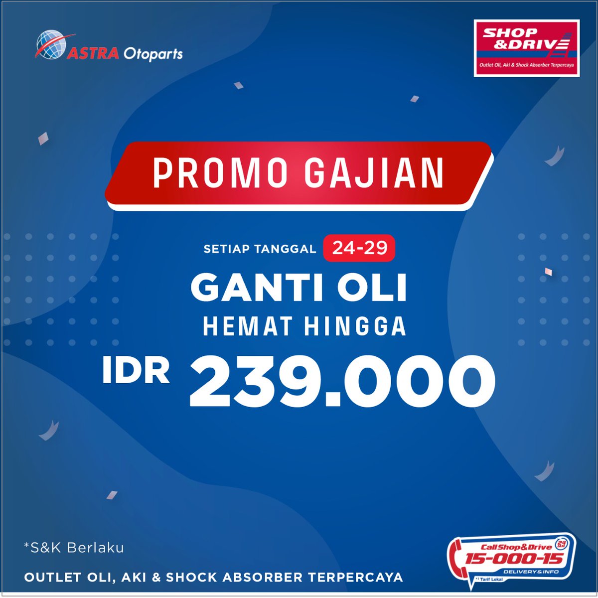 shopanddrive's tweet photo. Promo Oli Spesial Gajian. Hemat Hingga 239.000.
Promo mulai 24-29 Februari 2020.
Info detail: https://t.co/OvPJvNR5zp
#SnDPromo #GantiOli #OliMesin #ShellHelixAstra #Gajian #PayDay #OilHomeDelivery https://t.co/Hvgy9FVpcl