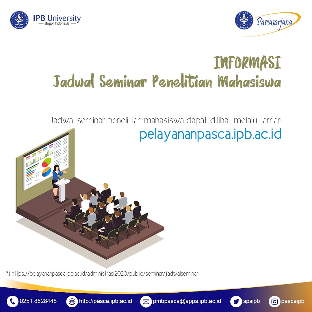 Informasi Jadwal Seminar Penelitian Mahasiswa dapat dilihat melalui laman pelayananpasca.ipb.ac.id 😊

Pascasarjana IPB "Ramah &amp; Berkualitas"