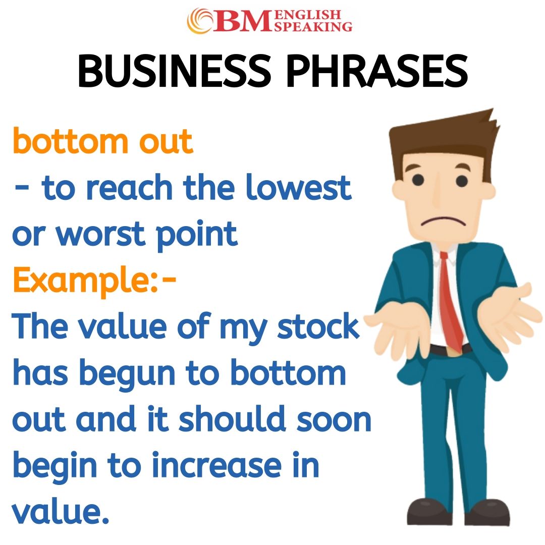 LearnGrammar's tweet photo. BM English Speaking - BUSINESS PHRASES - " bottom out " #eduaction #spokenenglish #learnenglish #learnenglisheasy #speakingenglish #learningenglish #english #englishspeaking #englishtips #englishteacher #dailyvocabulary #businessphrases https://t.co/HrDnILQB2a