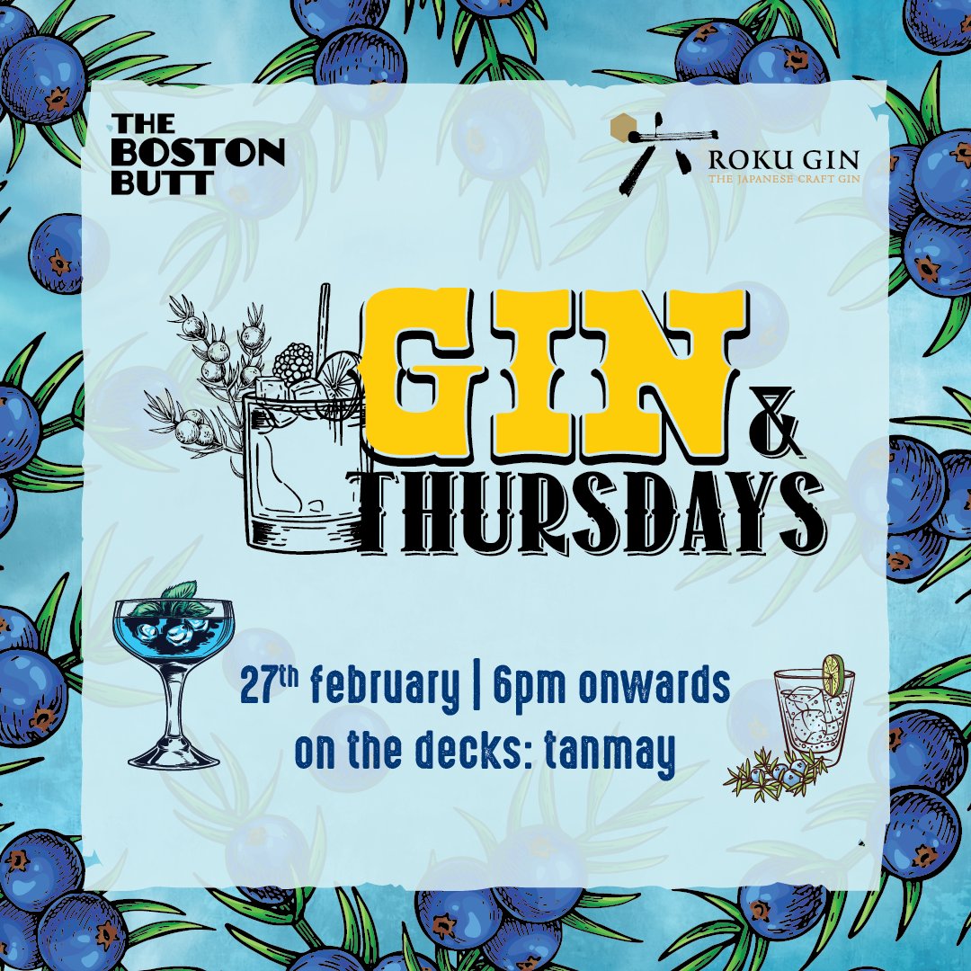 A gin-credible time awaits you tonight at The Boston Butt. We have cocktails by @suntory_rokugin and @djtanmaygoffocial in the house playing your favourite tracks! Come by for an awesome Gin &amp; Thursdays!