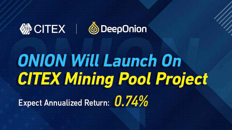 $Onion <a href="/GetDeepOnion/">DeepOnion</a> launches on CITEX Mining Pool Project.   🎉

Expected ROI: 0.74%! 

Join here: citex.co.kr/#/pool

See More:   citex.zendesk.com/hc/en-us/artic… 

#Blockchain #Crypto   #StableIncome  #Investment