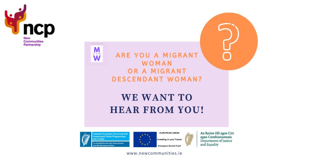 new_communities's tweet photo. Are you a #MigrantWoman or #MigrantDescendantWoman living in #Ireland? We want to hear from you! Please answer our short survey: https://t.co/MIxPegBTlB 

#MiWOW #MigrantWomenOpportunitiesForWork https://t.co/fnjSerowIQ