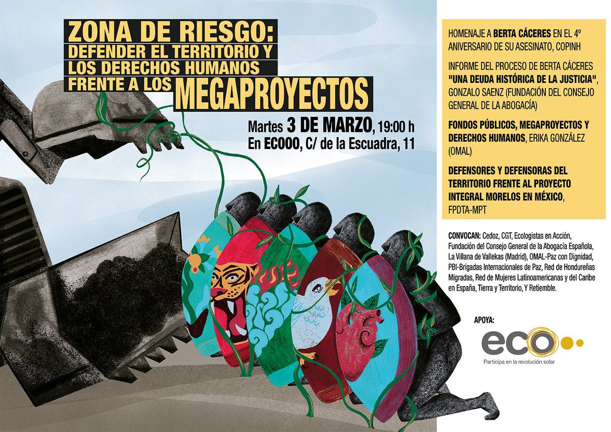 📣El próximo martes 3 de marzo, homenajeamos a #BertaCáceres cuando se cumplen 4 años de su asesinato y compartimos la lucha de los compañeros de #SamirVive frente a los impactos de un megaproyecto gasístico construido por las empresas Elecnor, Enagas y Abengoa 👇