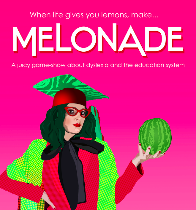 BDAdyslexia's tweet photo. Dyslexia will be at @VAULTFestival on 18-19 March. Melonade by @becksturneruk is a game show empowering dyslexics, debunking myths about “soft subjects” and highlighting a need for serious change in how we educate and assess students. https://t.co/sJ5x0hZKCt #makemelonade https://t.co/t5ri2JXkUo