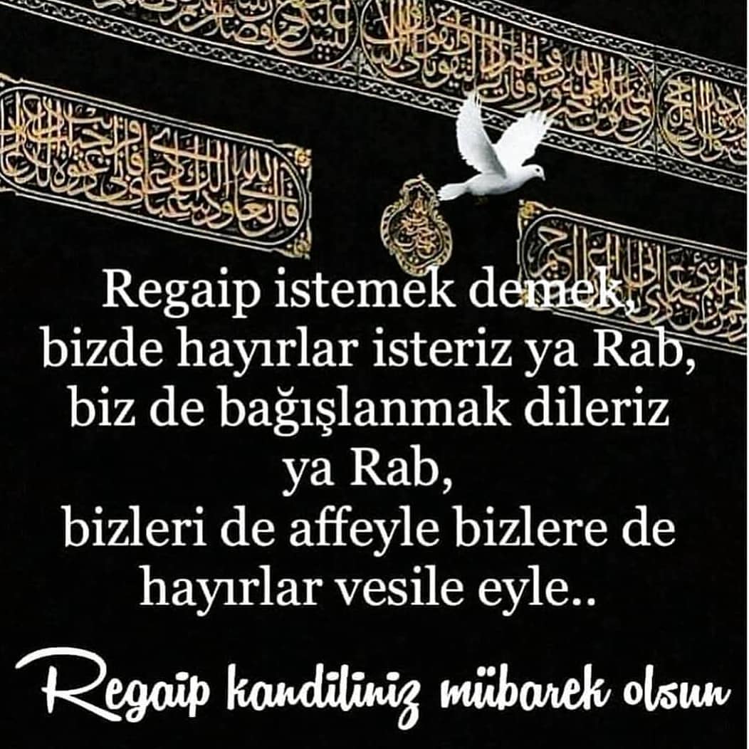 Bütün Duâ'larımızın Kabul Olması dileğiyle #RegaipKandili niz Mübarek olsun...

@hanedan_osmanli 
@34akenaton7834 
@3453MR 
@SAHiP_KIRANRT 
@06Tolgali 
@1001esat2 
@Agon_Digon 
@ademvarli52 
@06Tolgali 
@EmineGoze 
@AK_GUENES03