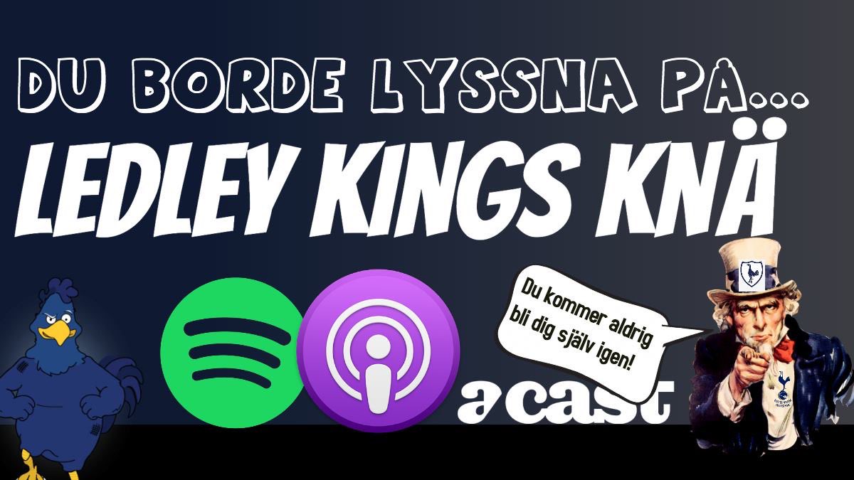 LedleyKingsKna's tweet photo. 🎙 Ledley Kings Knä är en satirisk svensk podcast om Tottenham Hotspur.

❗️Denna tweet dyker upp i ditt flöde för att någon tycker att du borde lyssna på Ledley Kings Knä, alternativt för att redaktionen har hybris.

👉🏼 Vi hörs i podcasterappen:
https://t.co/fQ8pHFWtX1 https://t.co/Jo8cCR3hBq