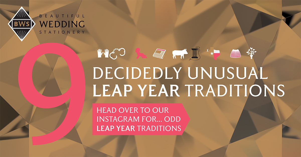 Follow us on Instagram where over the next few days we'll be sharing our favourite Leap Day traditions and facts from around the world! 
instagram.com/beautwedstat/

#BeautWedStat #BeautifulWeddingStationery