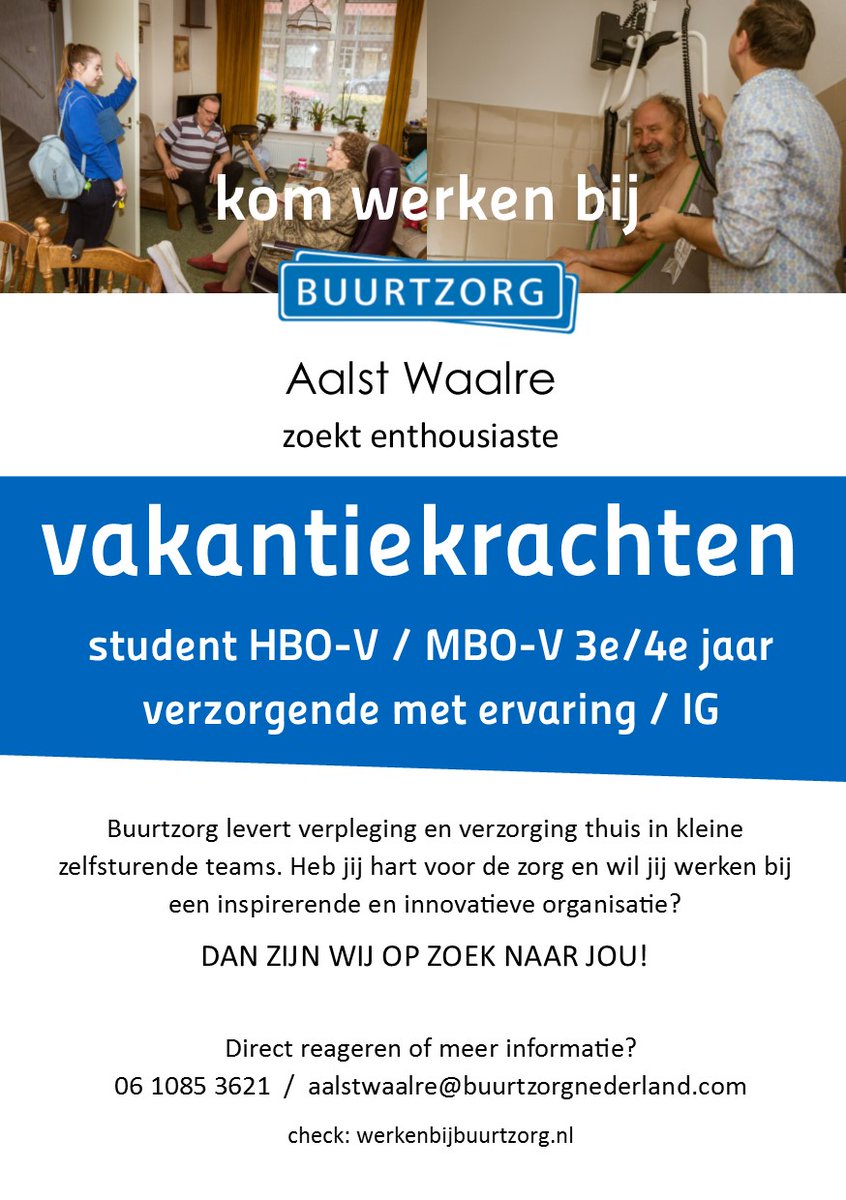buurtzorg's tweet photo. #Buurtzorg #AalstWaalre zoekt #verzorgendenIG / #studenten #HBOV #MBOV om het team te versterken als #vakantiekracht. Kom https://t.co/NayOidFpPb https://t.co/bUkA5Fkl1M
