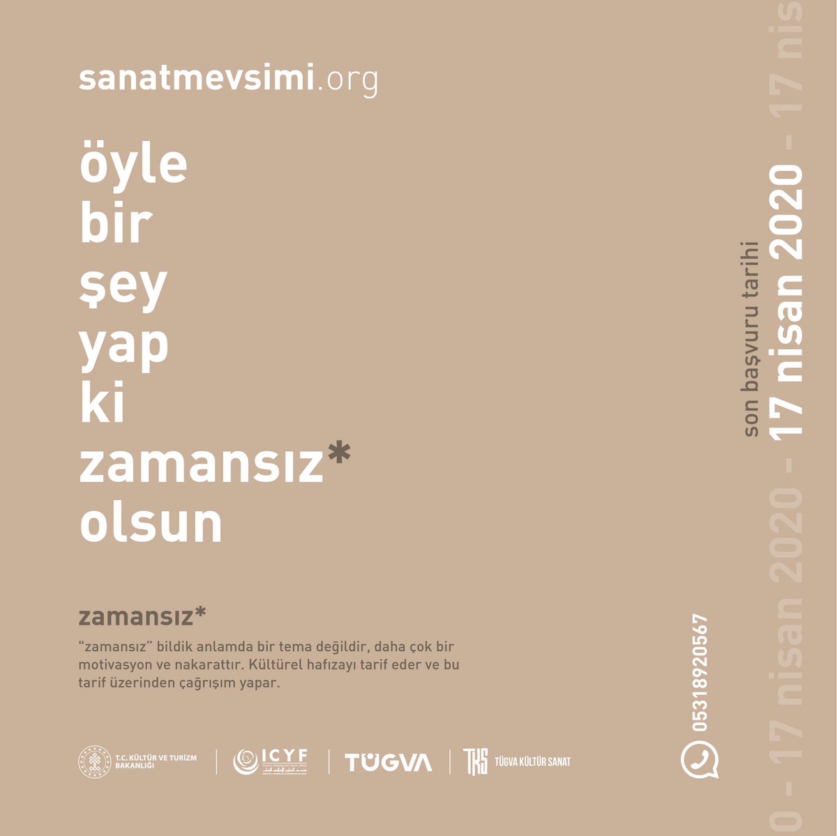 📣Sanat Mevsimi başvuruları devam ediyor! 

📌Öyle bir fikirle gel ki "Zamansız" olsun... 
🔹Başvuru ve detaylı bilgiye profildeki linkten ulaşabilirsin.! 

 #sanatmevsimi #sanatmevsimi20 #tugva #tugvakultursanat #tügva