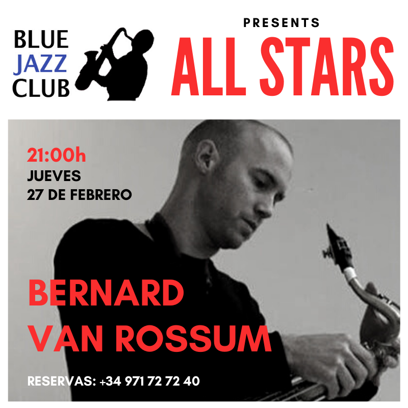BlueJazzClub's tweet photo. 👉😎🎷 ¡VUELVE EL ALL STARS! Os esperamos a partir de las 21:00h con el gran saxofonista Bernard Van Rossum. Una oportunidad única de disfrutar del mejor jazz en directo. Haced vuestras reservas en el 971 72 72 40 #bluejazzclub #hotelsaratoga #bernardvanrossum #livemusic #jazz https://t.co/3Fzvh8r5Zl