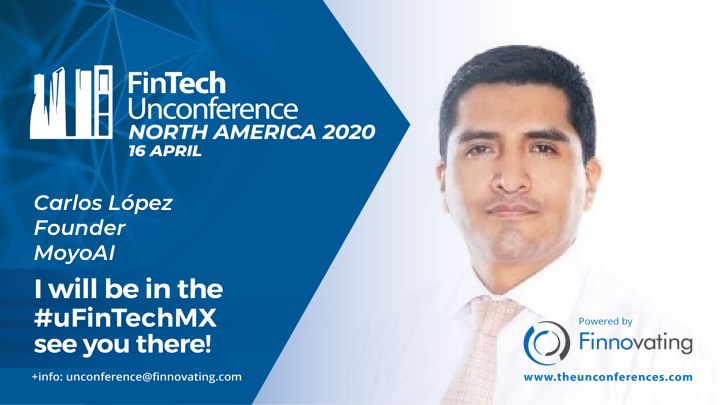 moyoAI's tweet photo. We are happy to participate at the #Fintech Unconference North America 2020 on April 16th in #Mexico City. An event organized in its second edition by @FinnovatingHub
#uFinTechMX #CreditScore #Financial #Inclusion https://t.co/NYBXuY4XPt