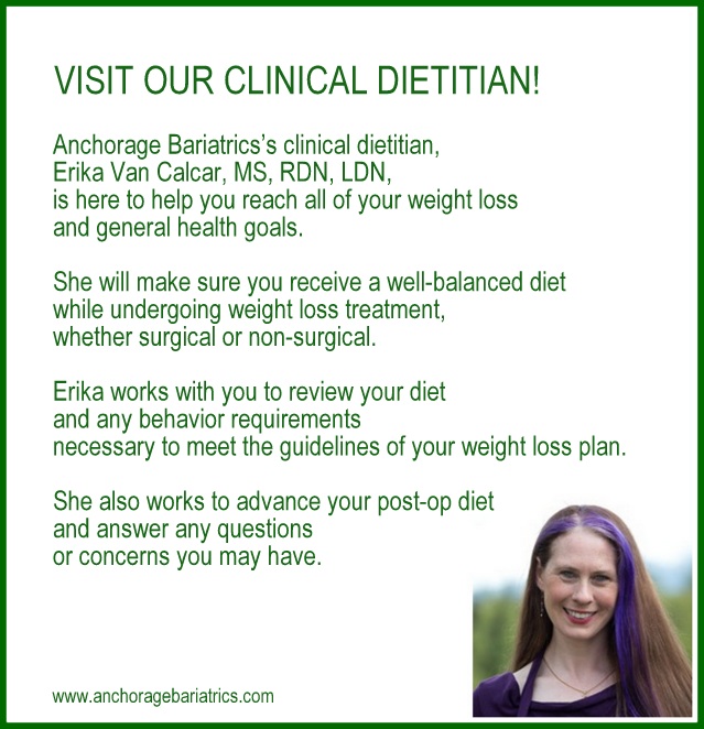 Visit our clinical dietitian, Erika!
#AnchorageBariatrics #Bariatrics #WeightLoss #NewBeginning #Anchorage #Alaska  #ClinicalDietitian