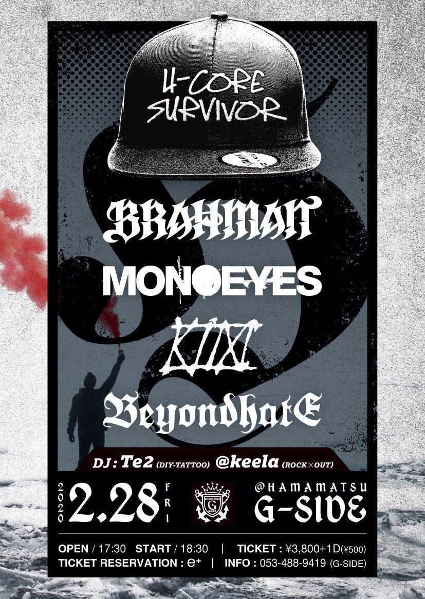 Mac_288's tweet photo. 明日 @浜松G-SIDE
"H-CORE SURVIVOR"は予定通り開催されます!ご来場される方はお気をつけてお越し下さい。
なお14:00〜16:30、スタート後の19:00〜22:30のみチケット無い方でも物販コーナー入場可能です。
#brahman
#monoeyes
#kimhc
#beyondhate
#djte2 #diytattoo
#akeela #rockxout https://t.co/bmbU634YDp