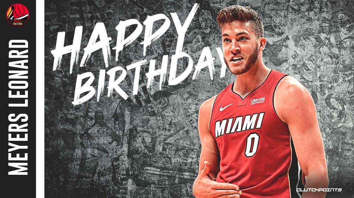 Join Nation in wishing Meyers Leonard a happy 28th birthday!   