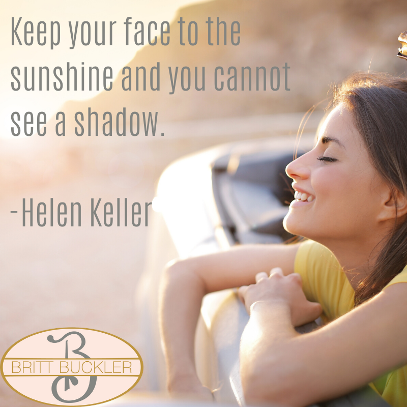 BrittRBuckler's tweet photo. Do you look towards the sunshine? #BrittBuckler #TeamBeRedefined #BetterTogether #sunshine #HelenKeller https://t.co/IJLyxZE4HH