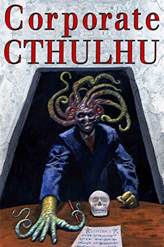 Corporate CTHULHU book
