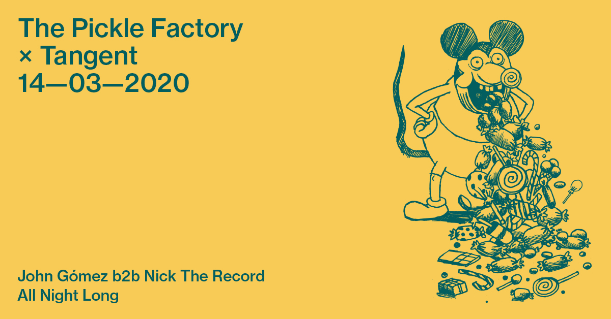 Cosmic disco, funk and beyond as @JohnMGomez and Nick The Record's Tangent return on Saturday 14 March, to begin the fourth year of their residency at The Pickle Factory. Tickets → bit.ly/3c7Tr8Z