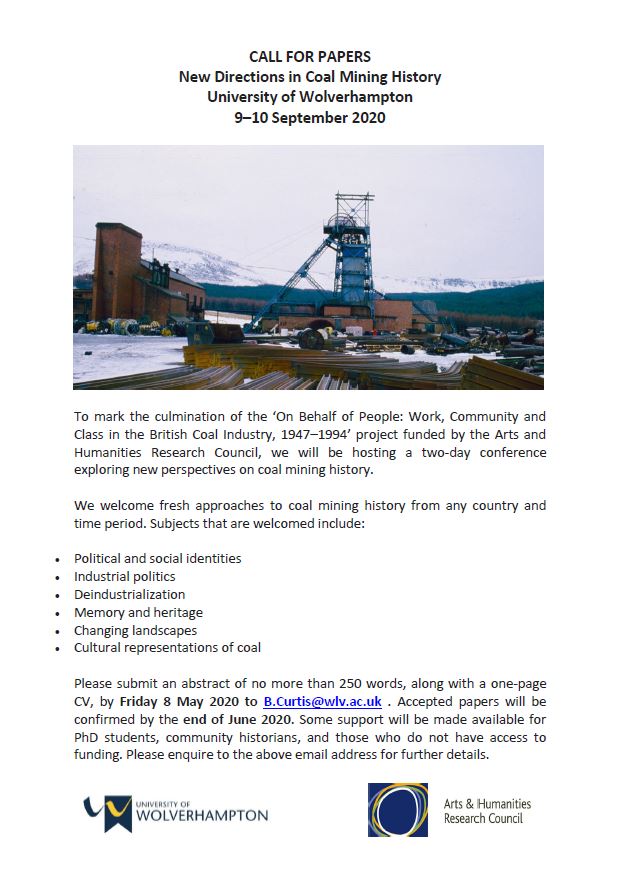 ncb1947's tweet image. *PLEASE RT* The @ncb1947 project will be hosting a two-day conference on 9-10 September 2020, exploring new perspectives on #coal #MiningHistory. Please see attached flyer for more details. Deadline for submission of abstracts is Friday 8 May 2020.