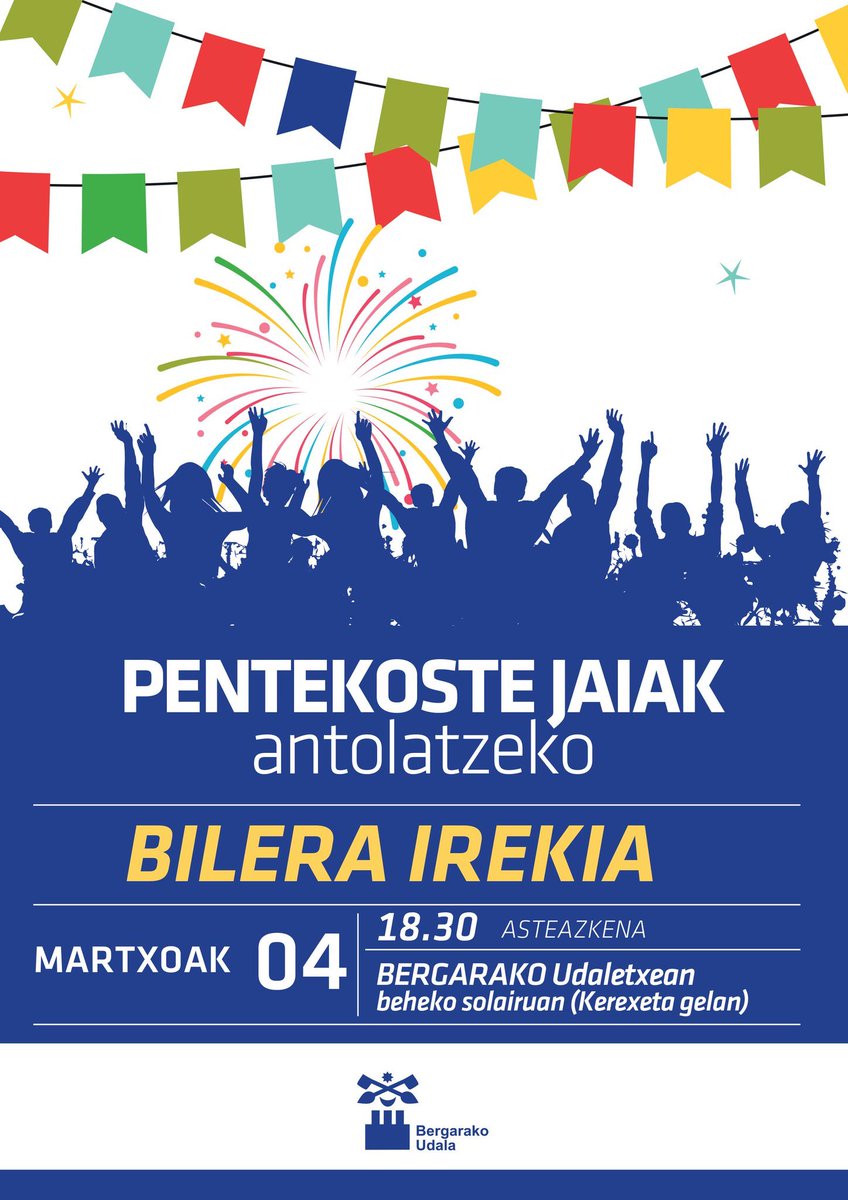 BergaraOn's tweet photo. Martxoaren 4an, asteazkena, #PentekosteJaiak antolatzeko batzar irekia Udaletxean 18:30ean (beheko solairuan, Kerexeta gelan) https://t.co/8cKpk6xAV0
