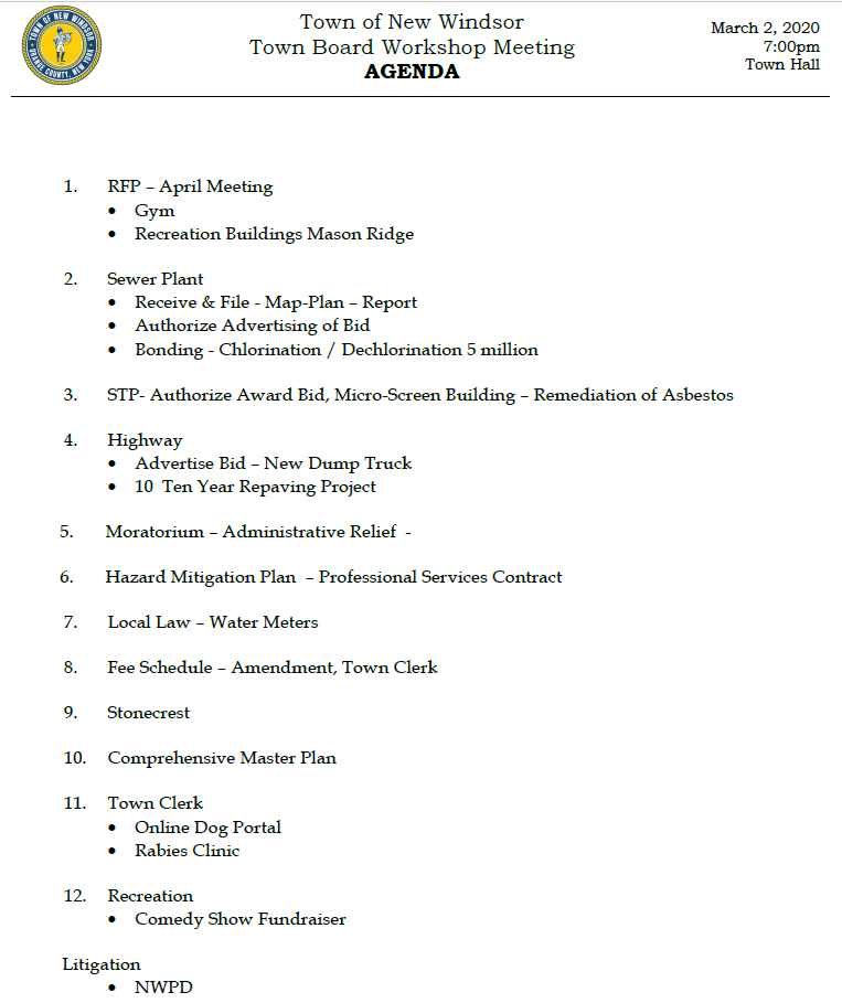 Attached is the agenda for the Town Board Workshop for Monday, March 2nd.  The meeting is held at 7pm in the Supervisor's conference room at Town Hall, and is open to the public.