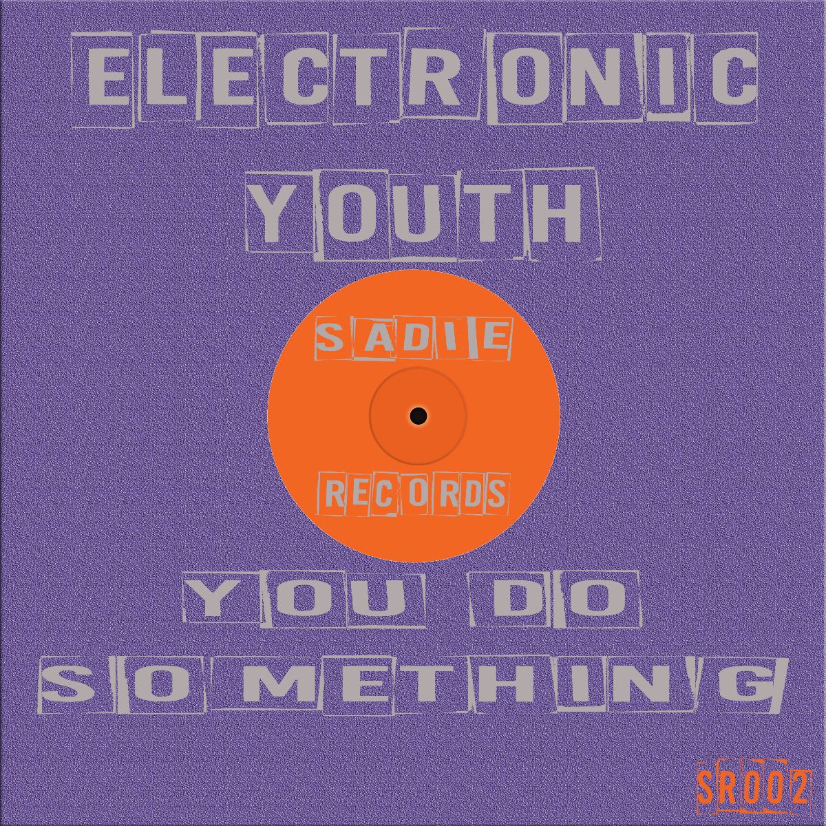 LinkUp_Promo's tweet photo. Electronic Youth 'You Do Something' - Sadie Records - SR002 - https://t.co/yTnPrGZkUf https://t.co/LeXoPL8H4y