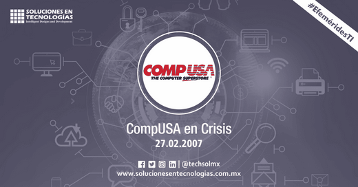 techsolmx's tweet photo. Un día como hoy (27/02/2007): CompUSA anunciaba el cierre de 126 de sus tiendas, a través de Roman Ross, Director Ejecutivo, posteriormente cerraría las restantes 103. https://t.co/X03rqGL4wu
#SomosSoluciones #EfeméridesTI #CompUSA #RomanRoss #Tecnologías #Tecnología #TIC #IT https://t.co/QukVKyRcUH
