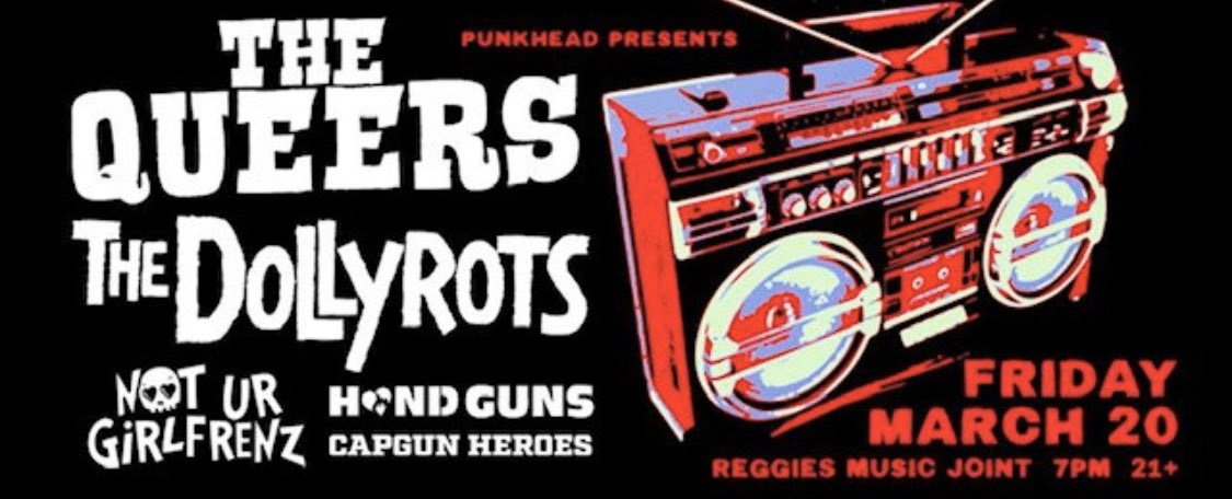 PunkheadRecords's tweet photo. The Queers, @TheDollyrots, @NotUrGirlfrenz, @Handxguns, and @CapgunHeroes are playing @reggieslive on Friday March 20th. Don’t miss your chance to see this great line up, get your tickets now!
https://t.co/1ywRXM0fqX https://t.co/9WfjHr2gfn