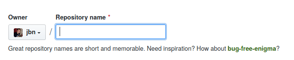 Github Create Repository interface

"Great repository names are short and memorable. Need inspiration? How about bug-free-enigma?"