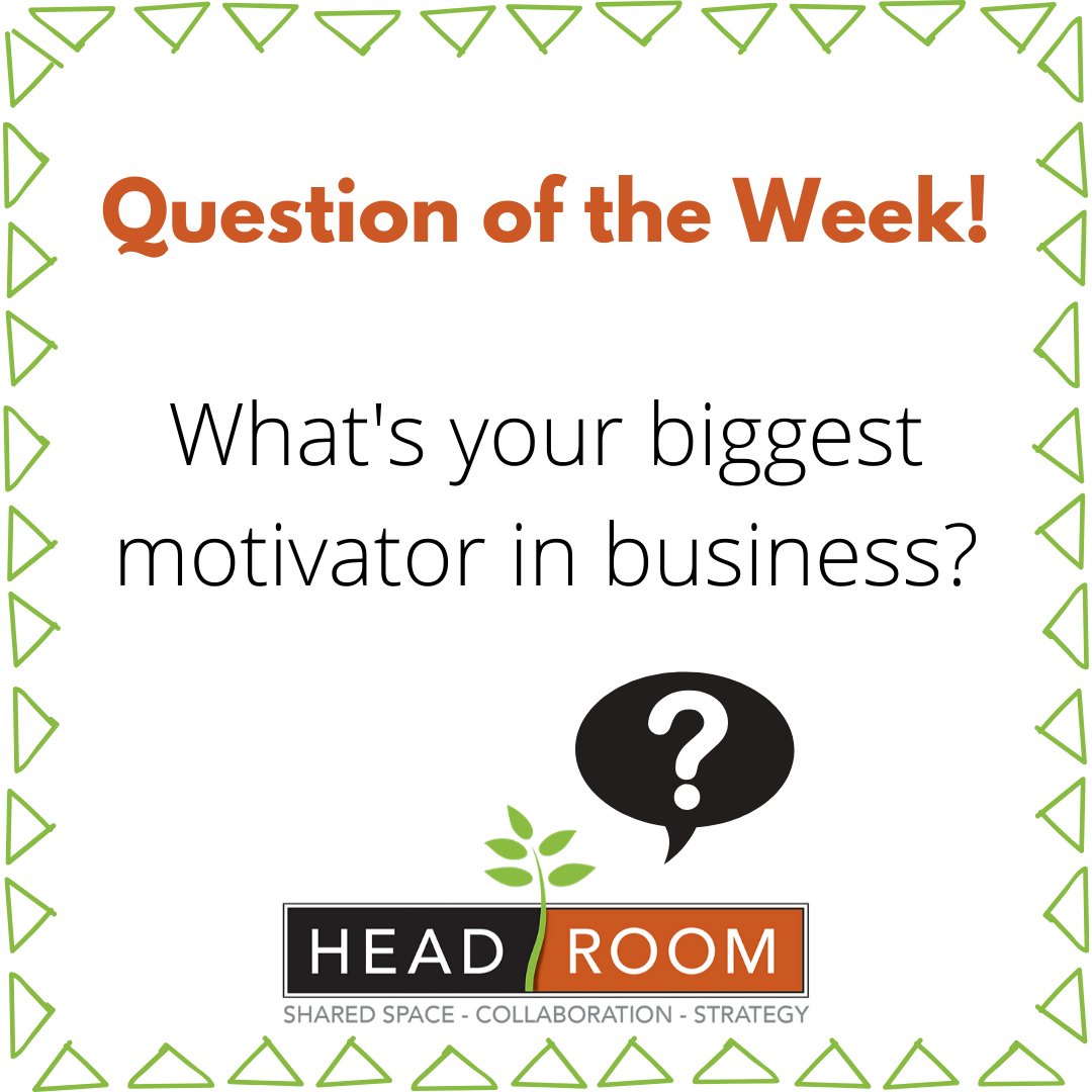 We want to find out what motivates you.  Comment below!