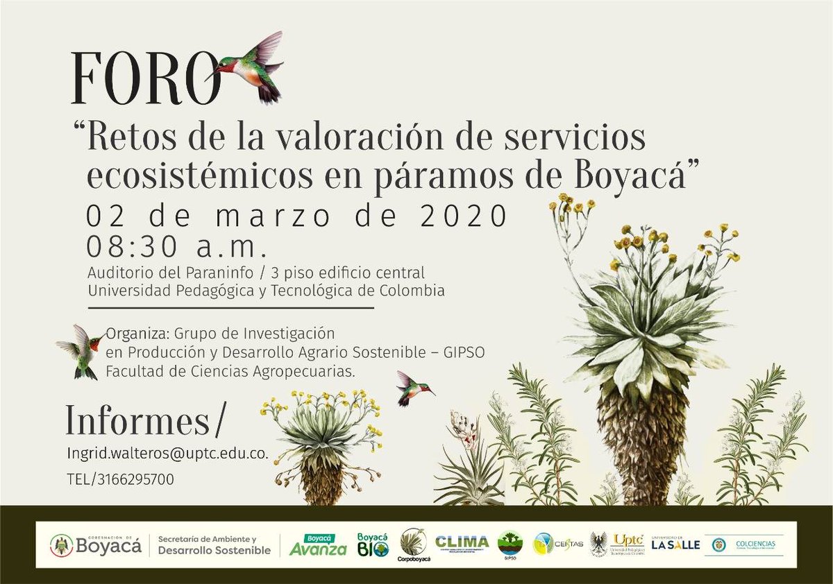 entreojosco's tweet photo. #Academia El grupo de investigación #GIPSO de la  @universidaduptc realizará el lunes 2 de marzo el #Foro 'Retos de la valoración de servicios #ecosistémicos en #páramos de #Boyacá. El evento se desarrollará desde las 8:30 a.m. en el Paraninfo de la #UPTC https://t.co/NvHTdxzytw