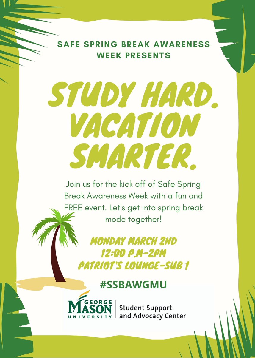 RsnyderPR's tweet image. You studied hard, now its time to vacation smart. Join us on Monday, March 2nd from 12 p.m to 2 pm in the Patriot's lounge in SUB 1 for an awesome FREE event and be sure to pick up a Safe Spring Break Kit! @SSACGMU  #SSBAWGMU #MIMSPR