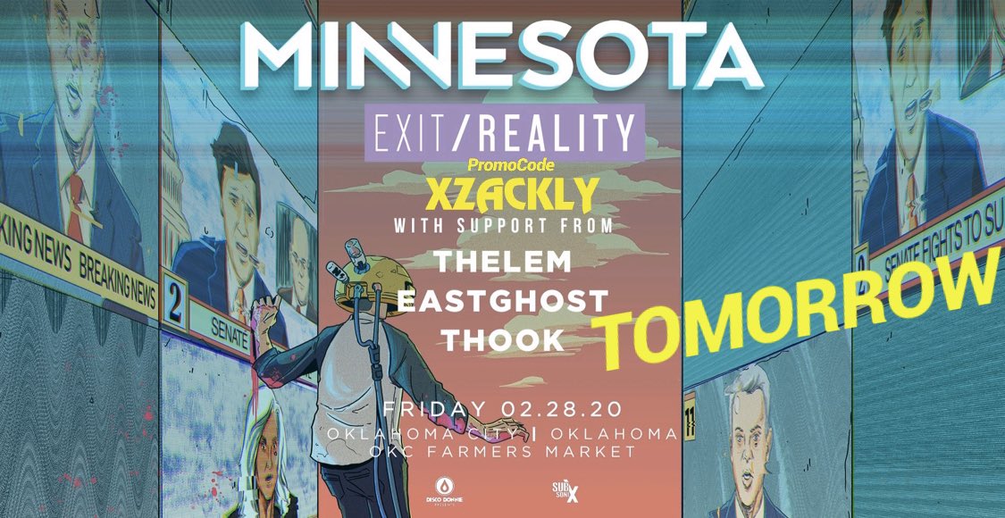 xzacklypromos's tweet photo. Discounted🎫➡️https://t.co/kwPvKqI3MN @SubsonixOK Presents @minnesotaBASS #ExitReality #Tour W/ @ThelemDJ @EASTGHOST @thookfam at the FarmersMarket in OKC tomorrow. DM for hard copy tickets. #subsonixokc #SubsonixAtTheMarket #BlastOff #VoidSoundSystem #XZACKLYPROMOS https://t.co/Ad9J9sz2wb