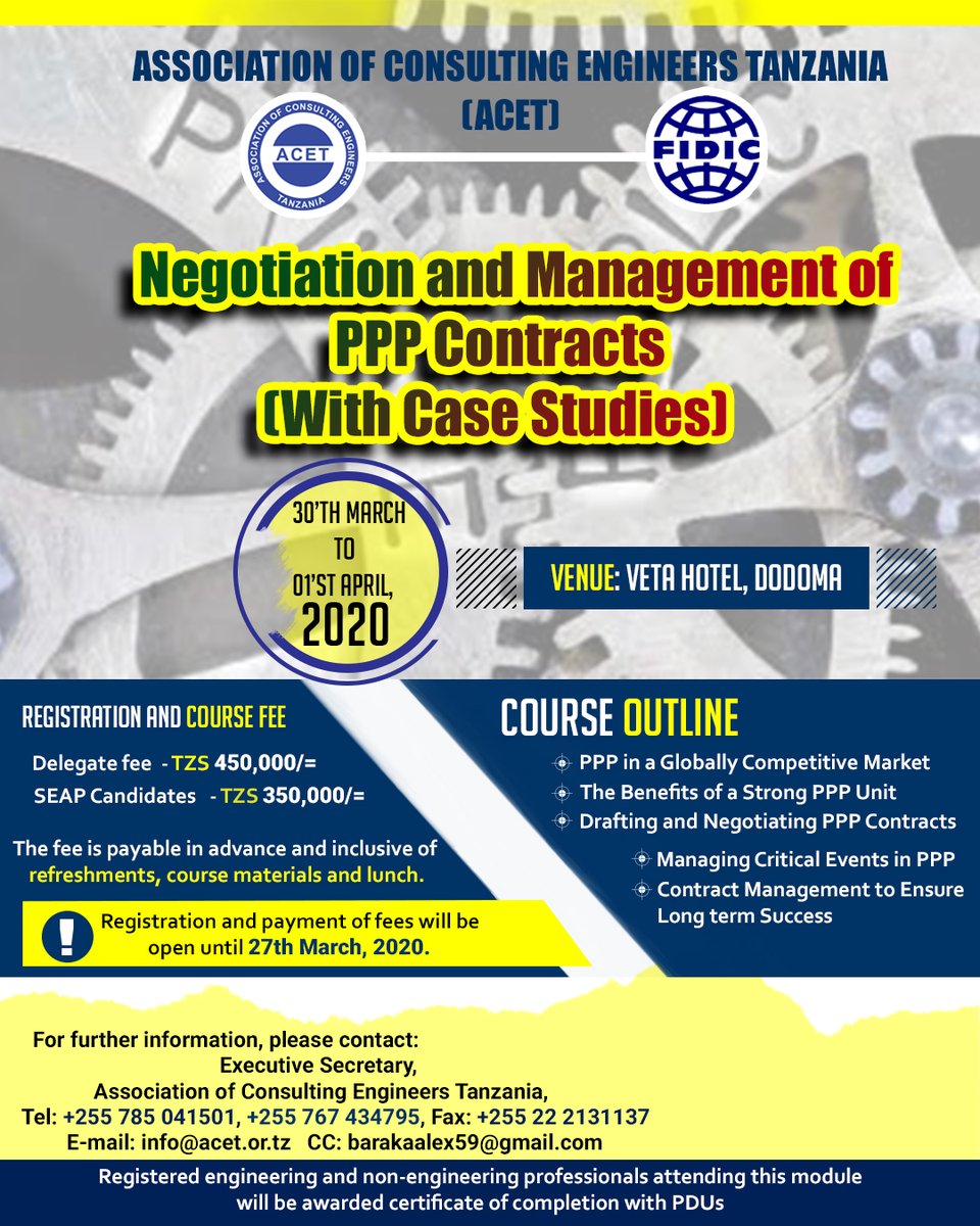 Fast track your career with PPP experience by registering for this insightful CPD Training on 
"Negotiation and Management of PPP Contracts (with Case Studies)"
Date: 30 March - 01 April 2020
Venue: VETA Hotel, Dodoma - Tanzania