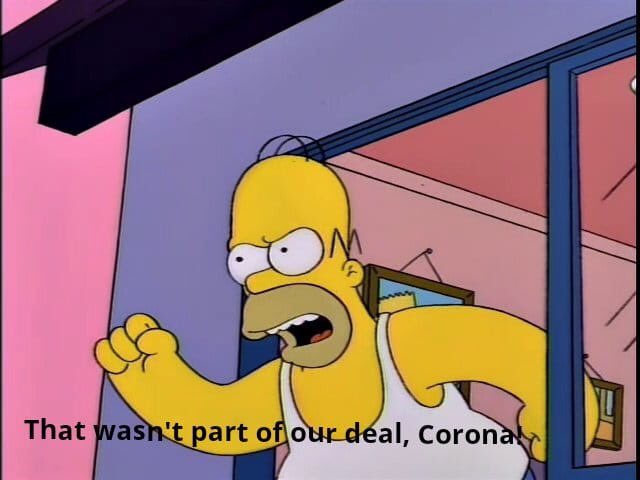 iresimpsonsfans's tweet image. When your begging Covid-19 to get you off work but instead it escalates and they cancel all sports