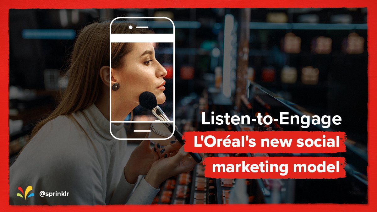 Sflorentiades's tweet photo. L’Oréal’s new social marketing model: Listen to Engage - new on the @Sprinklr blog https://t.co/G4wFrkAxyr https://t.co/PTdET2tP1C
