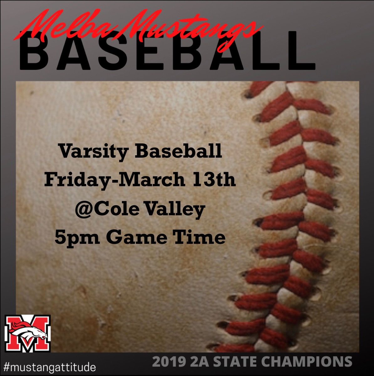 MelbaMustangs's tweet photo. Varsity Baseball &amp; Softball
Game Day
Friday-March 13th
@ Cole Valley
5pm Game Time
Go Mustangs!
#Mustangattitude https://t.co/3VJpGTMEvP