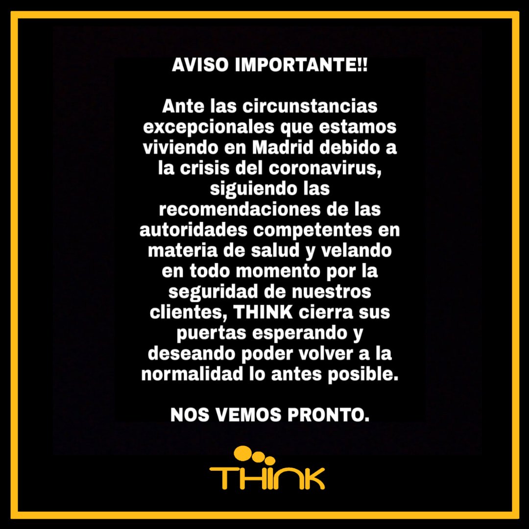 thinkmadridbar's tweet photo. AVISO IMPORTANTE 🔴

#yomequedoencasa #resposabilidadsocial #thinkeros #thinkeras https://t.co/OauXJ4wPkB