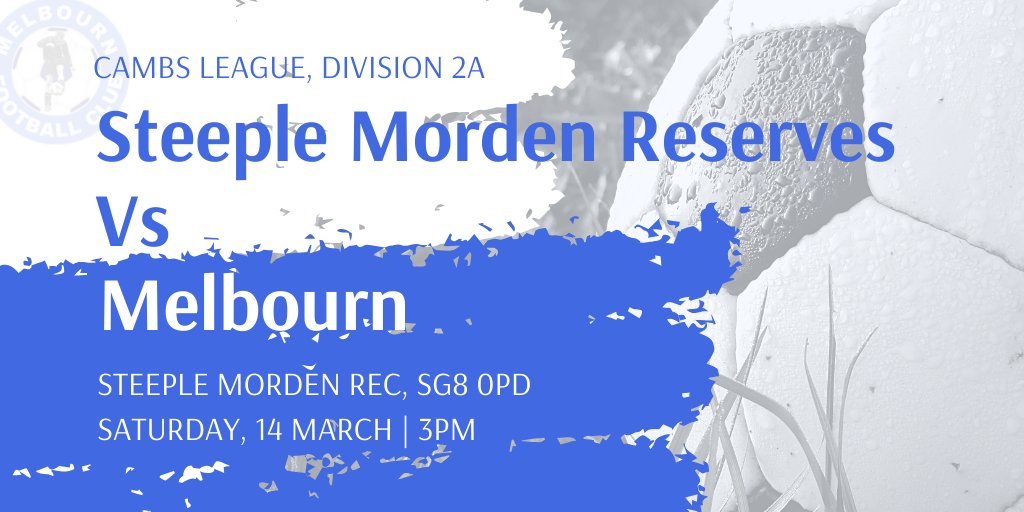 Melbourn_FC's tweet photo. TOMORROW | We make the short journey to Steeple Morden, looking to bounce back from last week.
#SteMel #Melbs 🔵 ⚽ 🔵 https://t.co/KylZcM1nAU