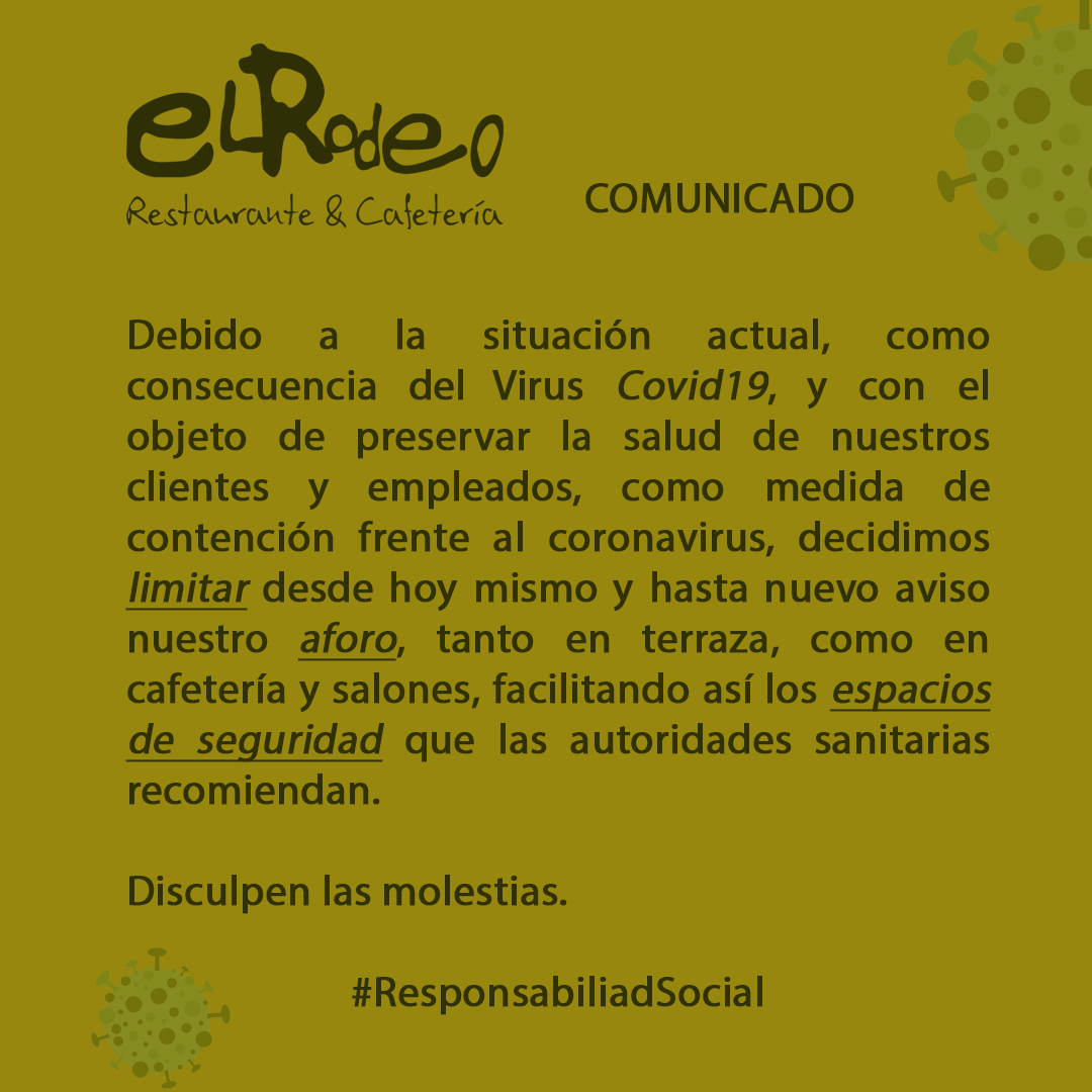 elrodeorestaura's tweet photo. #ComunicadoElRodeo
Con el objeto de preservar la salud de nuestros clientes y empleados, como medida de contención frente al coronavirus, decidimos limitar desde hoy mismo y hasta nuevo aviso nuestro aforo... https://t.co/KdAsNqyOii
