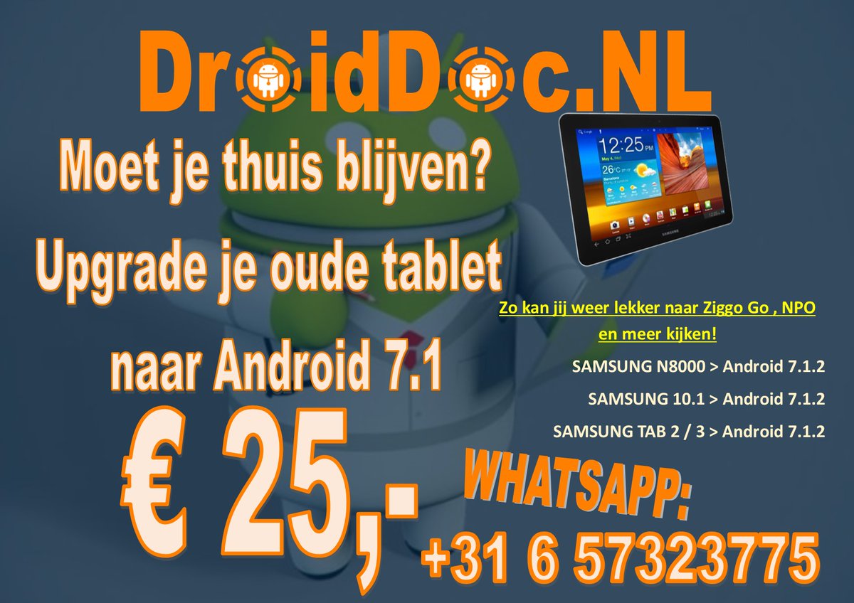 nl_doc's tweet photo. Thuis blijven? #ZiggoGo #NPO en andere apps werken niet meer? Laat dan je tablet upgraden! Kijk voor meer informatie op https://t.co/MYcxRPnaMQ 

#hamsteren  #coronavirusNederland #Samsung #upgradeandroid
#Android #Samsungtab2 #Samsungtab3 #samsungnote #SamsungGalaxy https://t.co/YJniLGN0il