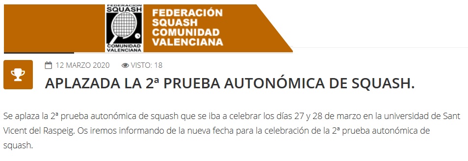 fsquashcv's tweet photo. 📝 #Aplazada 2ª prueba autonómica de #squash que se iba a celebrar los días 27 y 28 de marzo en la Universidad de Sant Vicent del Raspeig.

✅ Os iremos informando de la nueva fecha.

🔗👉 https://t.co/H4bJzTvqYm

#Noticia #Coronavirus #Covid_19 https://t.co/Qf3Y6THQM7