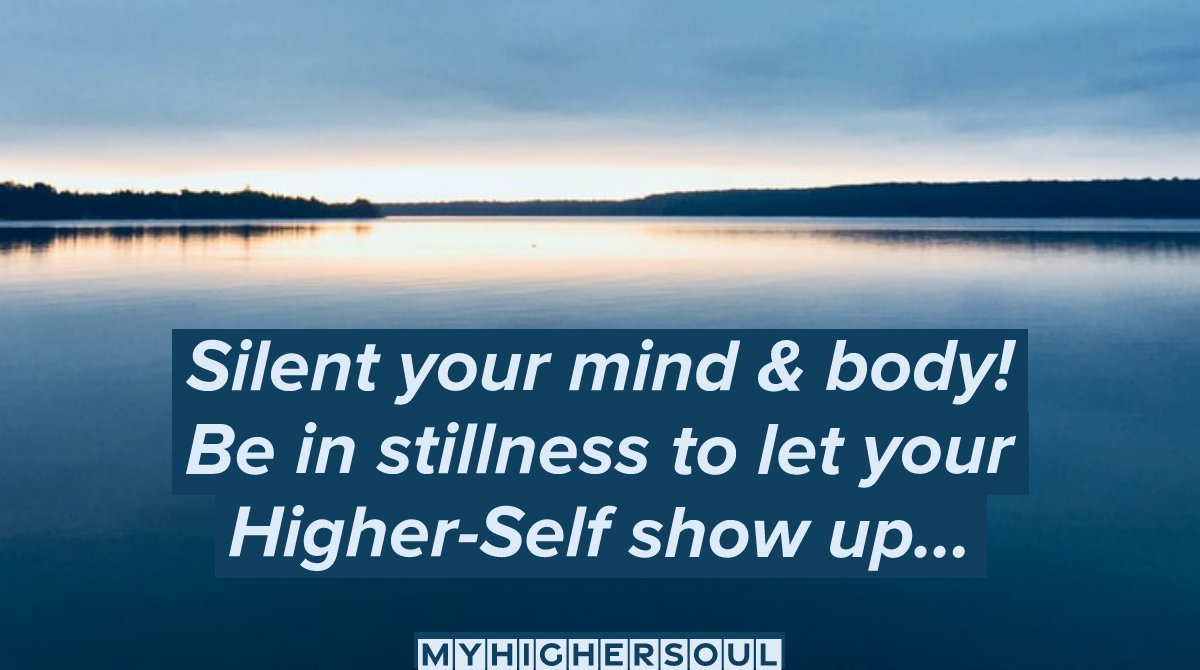 Silent🤫 your mind🧠 &amp; body!

Be in stillness to let your
Higher-Self show up. 🙌

Then...

Love yourself! ♥️
Love your brother &amp;
sister in front of you... 💞

#inspirational
#awareness #IAM #zen
#FridayMotivation #yoga
#FridayFeeling #mindfulness
#JoyTrain #ShineOn #meditation