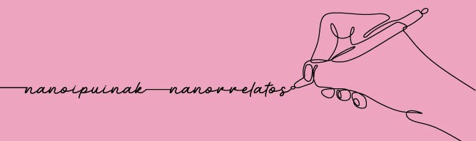 NANOIPUINEN LEHIAKETA

Sormen haundiko gaztea Zara? 150 karakteretan ipuin bat idazteko gai zara?
Zuen nanoipuinak aurkezteko azkeneko eguna martxoaren 19an
Oinarriak: bit.ly/3cTCOyc