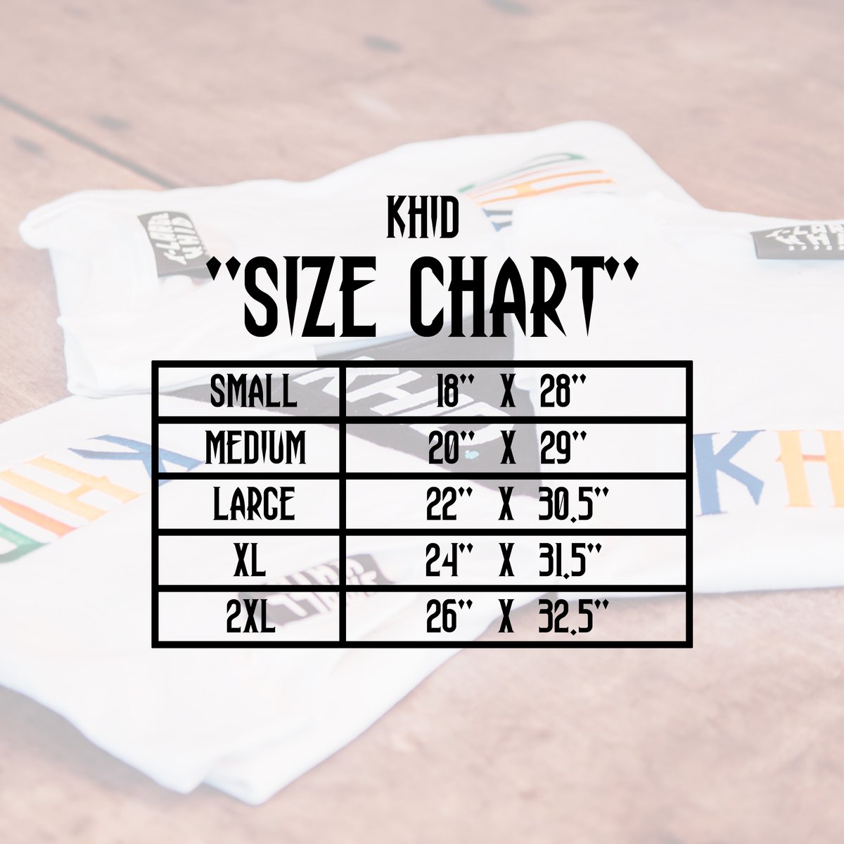 KhidApparel's tweet photo. Our updated size chart for wave 8! #khid #supportlocal https://t.co/acXa3kwW8X