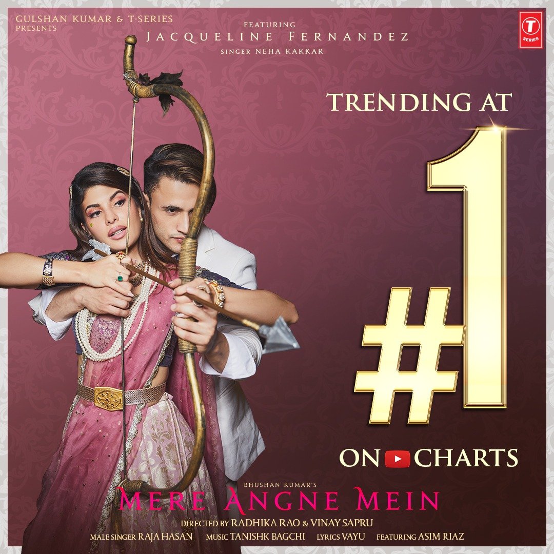 TSeries's tweet photo. #MereAngneMein is trending at #1 on YouTube charts. If you haven't heard it yet, go tune in now!

@itsBhushanKumar @Asli_Jacqueline @imrealasim @iAmNehaKakkar @tanishkbagchi @SapruandRao @RajaHasanSagar https://t.co/pYVaNpcBhX