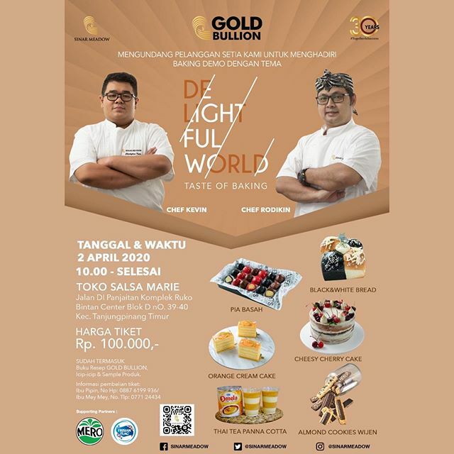 SinarMeadow's tweet photo. Hi Gold Bullion Lovers yang ada di Tanjungpinang dan sekitarnya! yuk join Baking Demo Gold Bullion dengan tema Delightful World Taste of Baking.
Bersama Profesioanl Chef @sinarmeadow chef Kevin &amp; Chef Rodikin.

Catat tanggal dan waktunya!

Tentunya akan … https://t.co/pOuHkTcCD9 https://t.co/VO0dNSx4P3